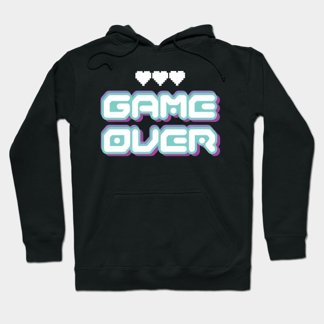 GAME OVER Hoodie by JOVENISM